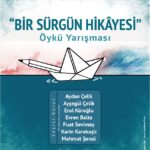 “Bir Sürgün Hikâyesi” Öykü Yarışması Başvuruları devam ediyor