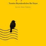 Lea Ypi'den çarpıcı bir tarihi roman Haysiyetsizlik – Yeniden Biçimlendirilen Bir Hayat