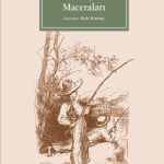 Mark Twain’in keskin mizahı ve sarsıcı gözlemleriyle örülü klasik bir eser Huckleberry Finn’in Mace...