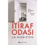 Lia Middleton'tan gerilim dolu bir hikâye İtiraf Odası