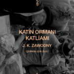 İkinci Dünya Savaşı'nın en karanlık olaylarından birini içeriden tanıklıkla ele alan J. K. Zawodny’n...