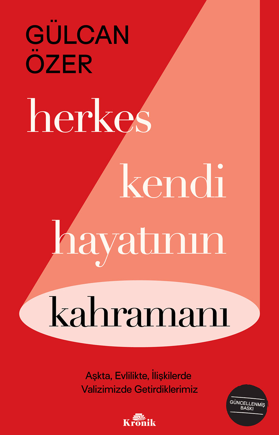 Psikiyatrist Dr. Gülcan Özer’in ikili ilişkilere odaklanan bu ilk ve kült eseri Herkes Kendi Hayatının Kahramanı, gözden geçirilmiş baskısıyla yeniden okurlarıyla buluşuyor