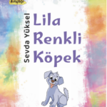 Sevda Yüksel’den Lila Renkli Köpek | Engin Akdeniz