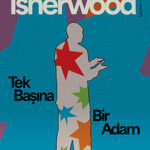 Yaşamın Eşiğinde Tek Başına Bir Adam | Bige Akın