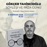 Gökçer Tahincioğlu 5 Haziran'da okurlarıyla buluşuyor