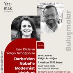 Esra Dicle ve Yalçın Armağan'la Darbe'den Nobel'e Modernist Edebiyat 7 Haziran'da Yazmak Atölyesi'nd...