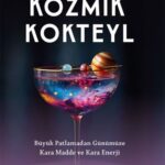 Freese, Kozmik Kokteyl’de bir kozmolog olarak sürdürdüğü yaşamı birinci ağızdan sürükleyici bir dill...