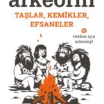 Erman Ertuğrul, geçmişe dair en merak edilen soruları, bilimi temel alan ama kolay anlaşılır bir dil...