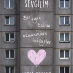 Marzahn, Sevgilim bağ kurmanın değerine dair etkileyici bir eser