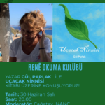 Rene Okuma Kulübü'nün 12. oturumu, Yazar Gül Parlak'ın Uçacaksın Ninnisi kitabı üzerine