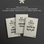 Utku Lomlu’nun W.G. Sebald serisi için tasarladığı kapaklar European Design Awards’ta Bronze ödüle l...