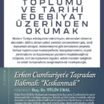 Doç. Dr. Tülin Ural'la Toplumu ve Tarihi Edebiyat Üzerinden Okumak'ta Kıskanmak romanı tartışılacak