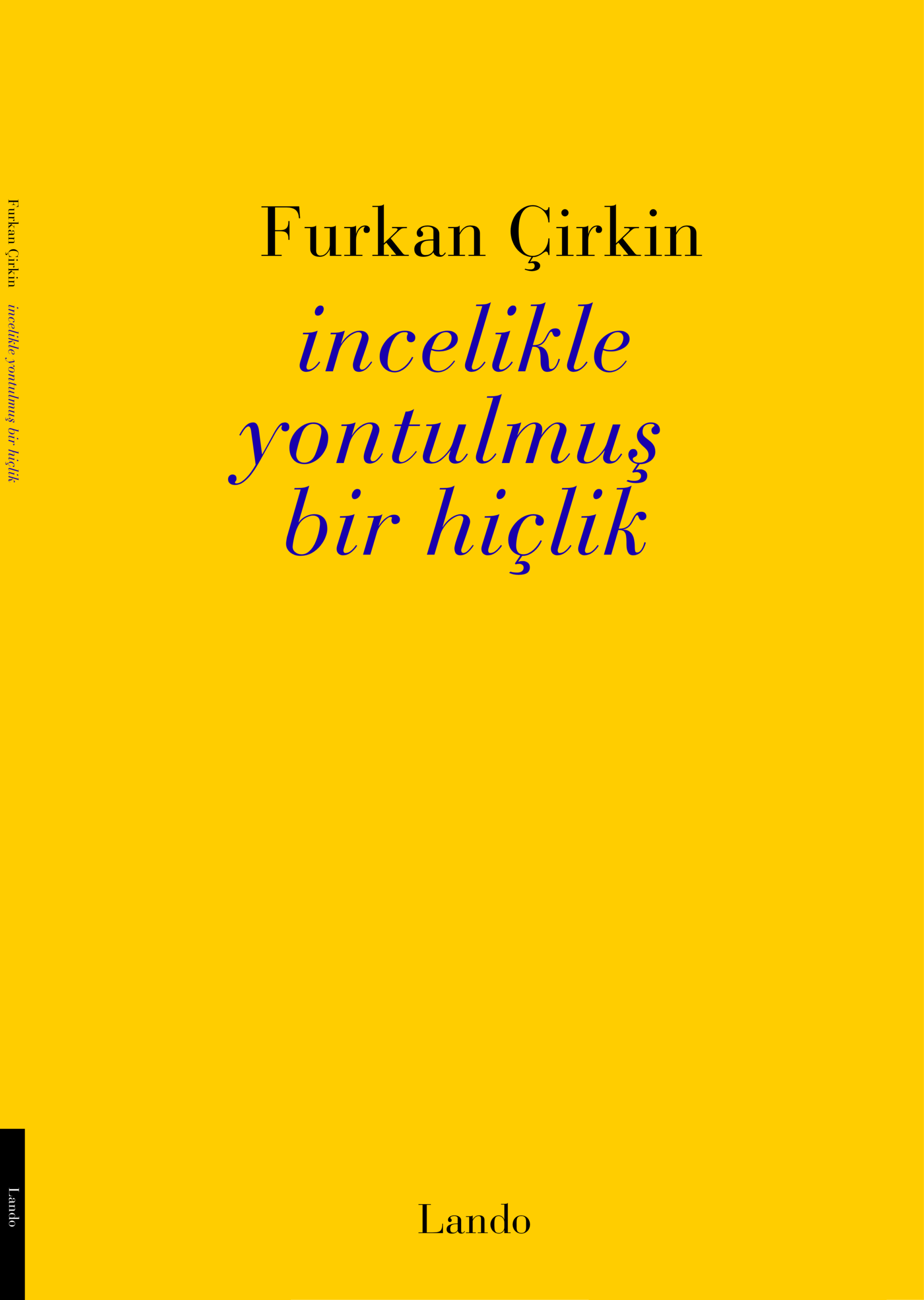 Furkan Çirkin’in Yeni Şiir Kitabı “İncelikle Yontu