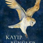Doğaya yeniden kulak vermek isteyen herkes için: Kayıp Büyüler