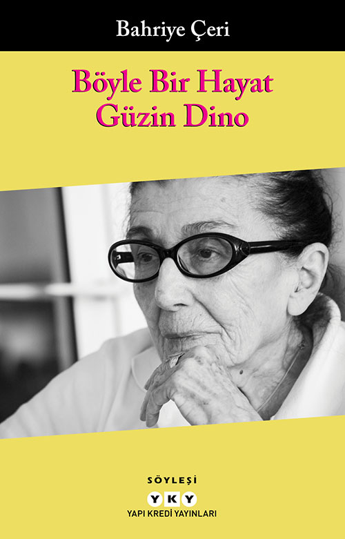 Böyle Bir Hayat Güzin Dino | Metin Turan