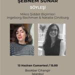 Mikro Şiddet Biçimleri Ingeborg Bachman & Natalia Ginzburg söyleşisi 13 Haziran'da