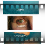 Film ve Dizilerde İklim Hikâye Anlatıcılığı Atölyesi 27 Haziran'da