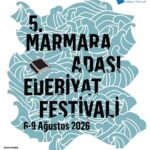 5. Marmara Adası Edebiyat Festivali 6 Ağustos'ta başlıyor