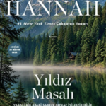 Kristin Hannah'dan çarpıcı bir roman: Yıldız Masalı