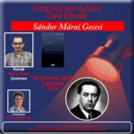 Kitap Kurtları Kulübü Özel Etkinliği “Sándor Márai” Gecesi