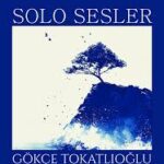 Günün önerisi: Solo Sesler