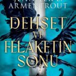 Jennifer L. Armentrout’tan,nefes kesici ve gerilim dolu  bir aşk hikâyesi