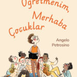 Merhaba Öğretmenim, Merhaba Çocuklar küçük ayrıntıların, emeğin ve özenin nasıl büyük fark yarattığı...