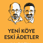 Sinan Canan ve Ali Koç’un kaleminden, yeni çağın karmaşası içinde, insanın kadim doğasına yaslanan b...