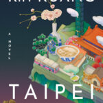 Rebecca F. Kuang'ın yeni romanı Taipei Story 8 Eylül'de yayımlanıyor