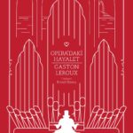 Haftanın önerisi: Opera'daki Hayalet