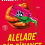 Faruk Turinay'dan yeni roman Alelade Bir Cinayet
