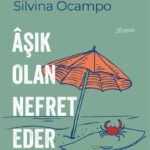 İroni, mizah ve hicivle yüklü bir roman Âşık Olan Nefret Eder