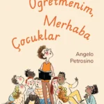 Merhaba Öğretmenim, Merhaba Çocuklar küçük ayrıntıların, emeğin ve özenin nasıl büyük fark yarattığı...
