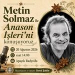 Seval Şahin’le Günün ve Güncelin Edebiyatı’nda konuk Metin Solmaz