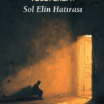 Sol Elin Hatırası: Gidenlerin Kitabı | Nesimi Aday