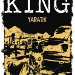 Stephen King'in Yaratık romanı sinemaya uyarlanıyor
