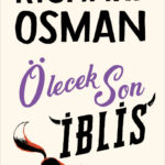 Haftanın önerisi:  Ölecek Son İblis
