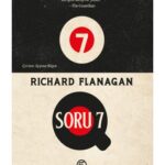 Soru 7, Flanagan’ın en gerçekçi, en lirik, en dokunaklı ve en “hayata dair” kitabı