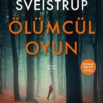 İskandinav polisiyesinin en iyi örneklerinden biri “Ölümcül Oyun”
