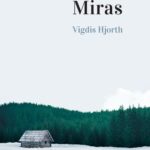 Norveç’i Bir Aile Hikâyesiyle Sarsan Roman: Miras | Sibel Mayo