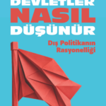John J. Mearsheimer ve strateji uzmanı Sebastian Rosato, modern devlet anlayışına dair çaprıcı sorul...