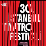 İstanbul Tiyatro Festivali’nin programı açıklandı