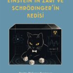 Fizikçi Paul Halpern; Einstein, Schrödinger ve Büyük Birleşme Kuramı arayışlarının hikâyesini mizahi...