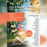 2. Çocuk ve Gençlik Kitapları Festivali kapılarını açıyor