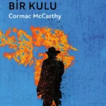 Tanrı’nın Bir Kulu gözleri karanlıkta kırmızı mücevherlere benzeyen şahinler kadar ürkütücü bir yaşa...