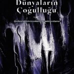 Dünyaların Çoğulluğu 3. sayısı çıktı
