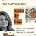 Rene Okuma Kulübü’nün eylül konuğu Nagihan Dermancı