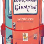 Hanzade Servi'den sınırları yeniden çizen bol kahkahalı bir hikâye