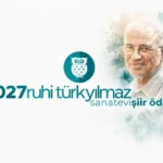 2027 “Ruhi Türkyılmaz Sanatevi Şiir Ödülü” başvuruları açıldı