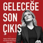 Geleceğe Son Çıkış, okuru bilinmeyenden korkmak yerine ona doğru adım atmaya çağırıyor ve tek bir so...